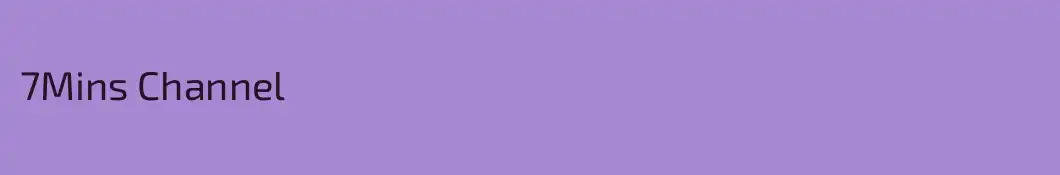 7Mins Channel